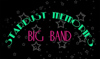 Stardust Memories Big Band 